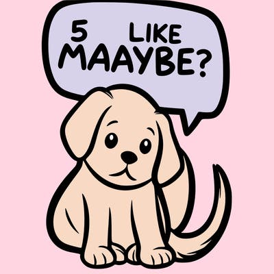 a puppy that says 5 like maybe