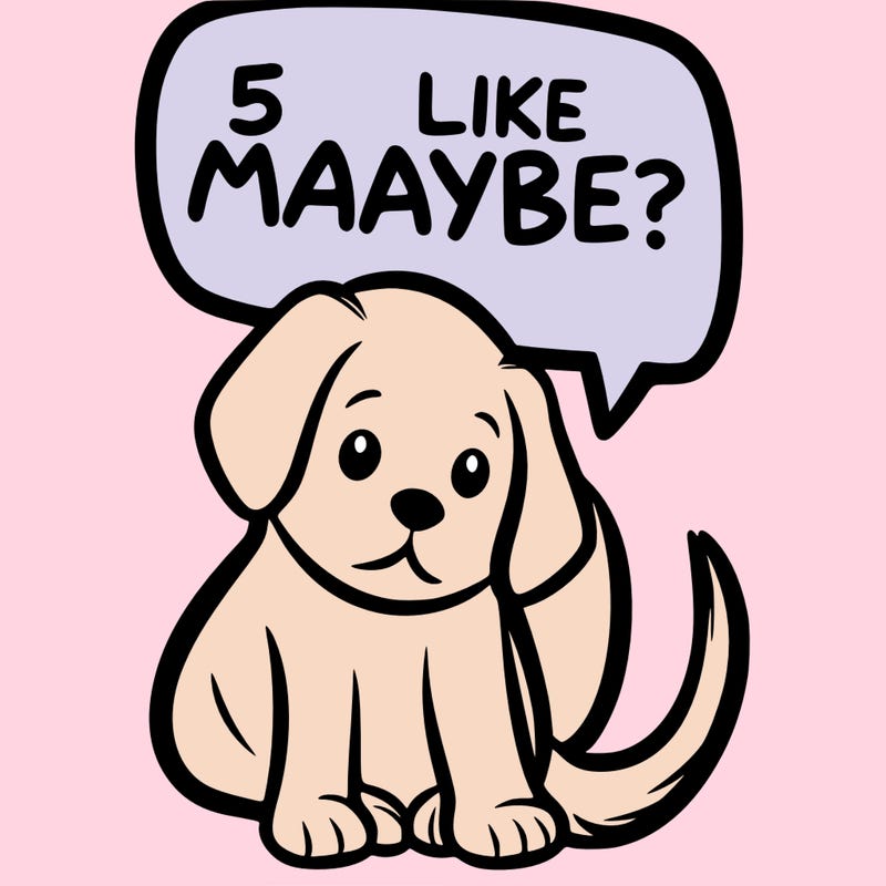 a puppy that says 5 like maybe