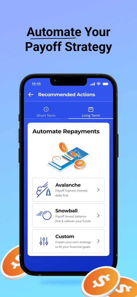 Changed: Automate Debt Payoff - Changed app interface displaying debt payoff strategies including Avalanche and Snowball methods