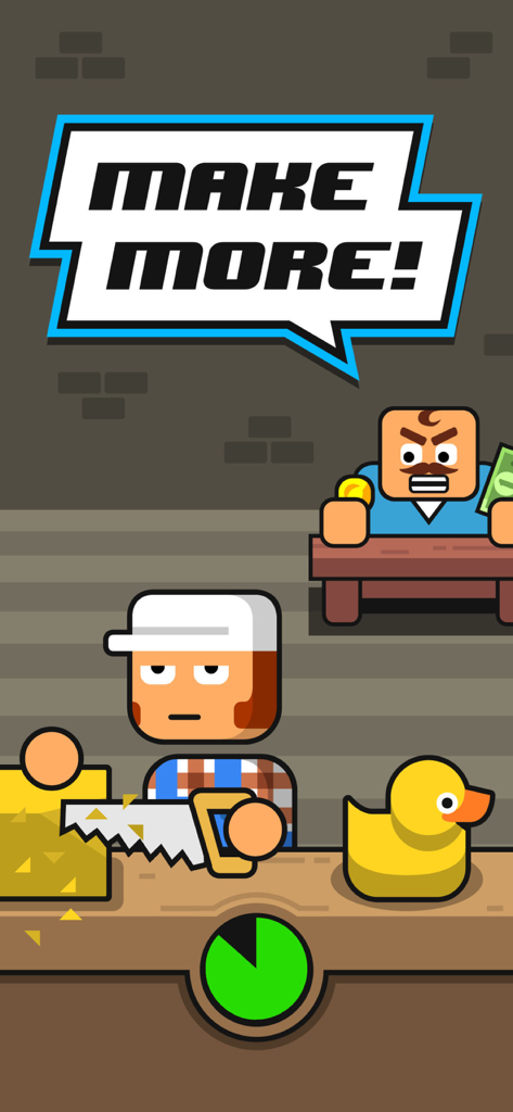 A factory worker sawing a product while an angry boss watches in the Make More idle game.