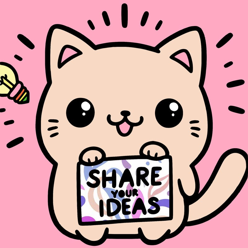 a cute cat saying share your ideas