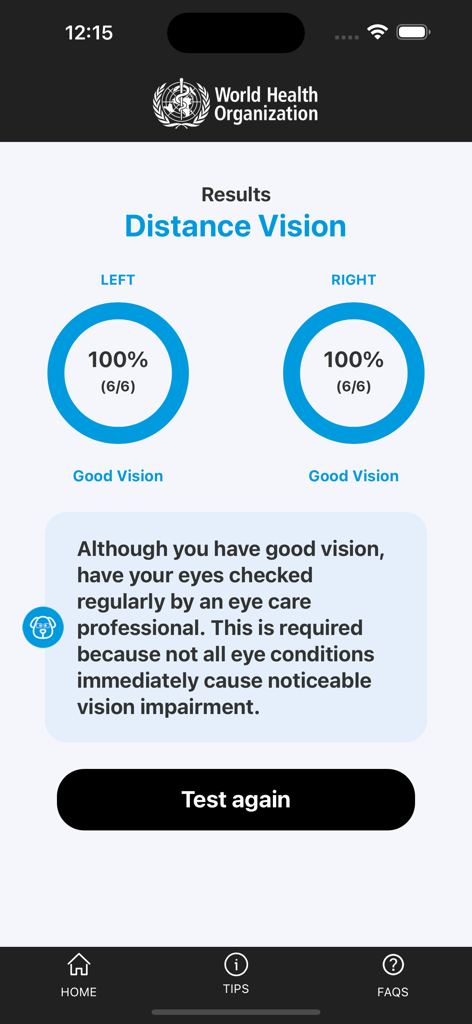 WHOeyes - Results screen from the WHOeyes app showing 100 percent good distance vision for both the left and right eyes.