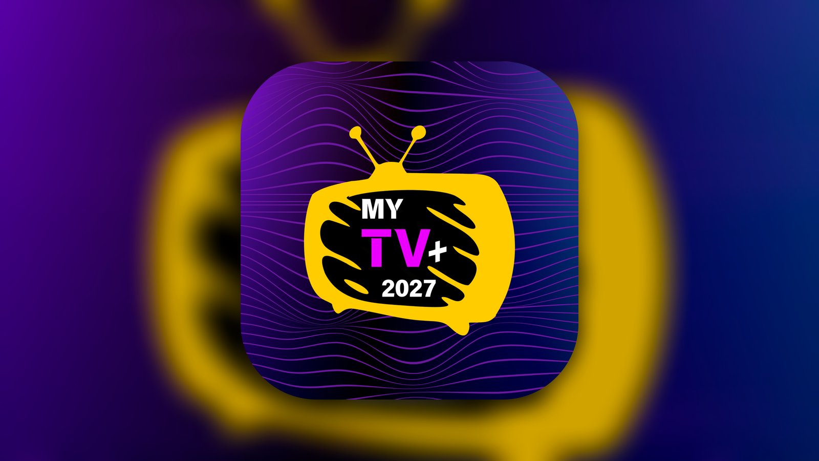 MyTv+ 2027 - Entertainment App | MWM