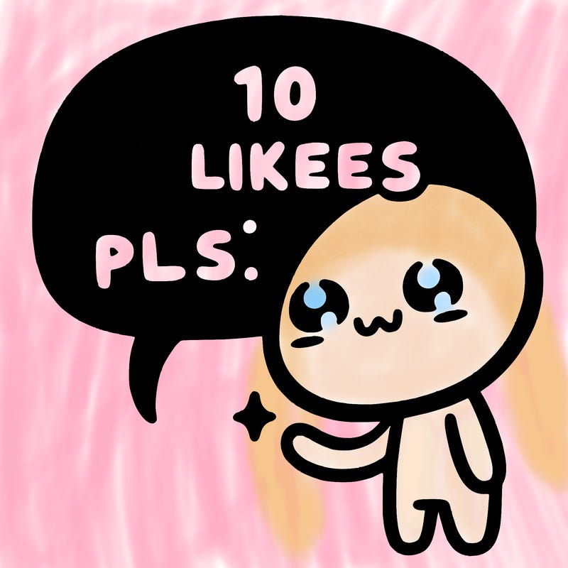 10 likes pls?