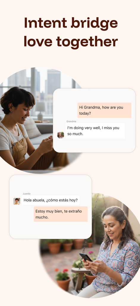 Intent: Closer Across Language - Una mujer joven y su abuela usando la aplicación Intent para chatear con traducciones en tiempo real de inglés y español
