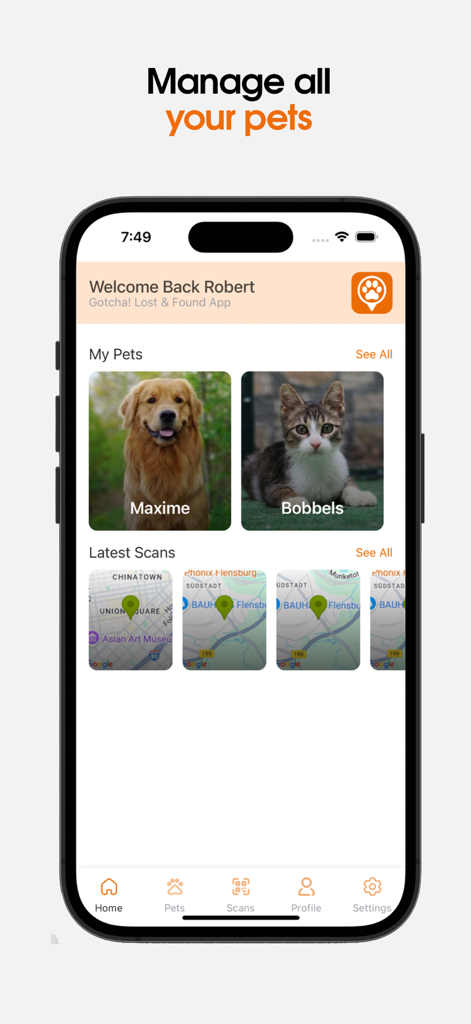 Gotcha! Lost & Found App - Gotcha app interface for managing pets and viewing scan location history