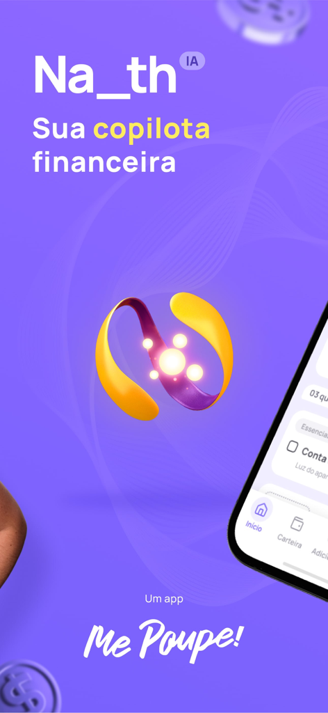 Schermata principale dell'app mobile del copilota finanziario IA Nath con il marchio Me Poupe.