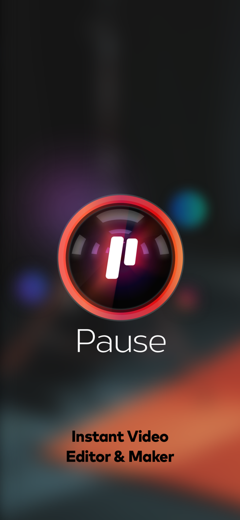 Pause - Video editor & Camera - Splash screen of the Pause app featuring its logo and the text Instant Video Editor and Maker