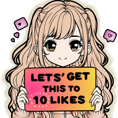 girl holding up sign that says let’s get this to 10 likes realistic