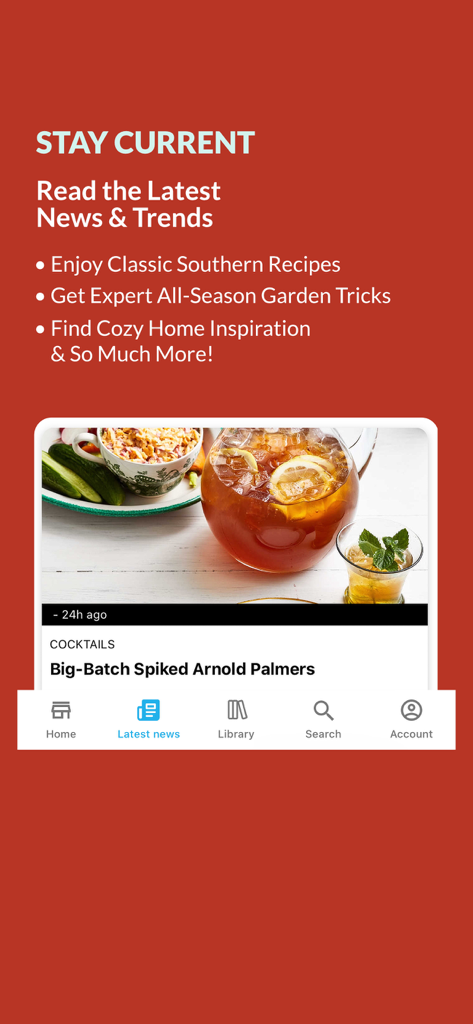 Southern Living Magazine - Southern Living Magazine app interface showing latest news trends and cocktail recipes