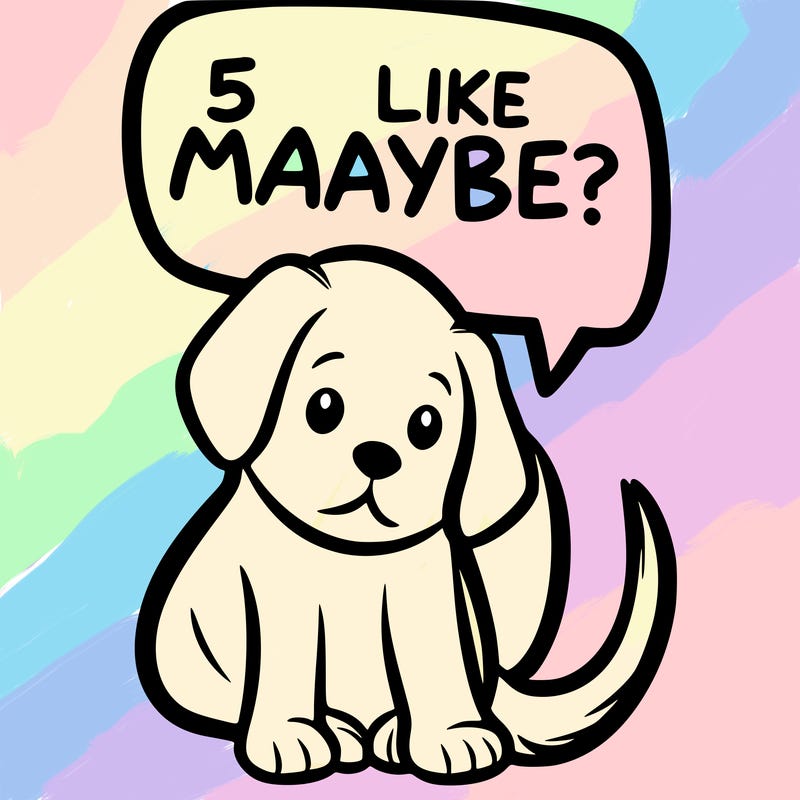 a puppy that says 5 like maybe