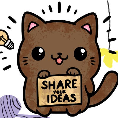 a cute cat saying share your ideas
