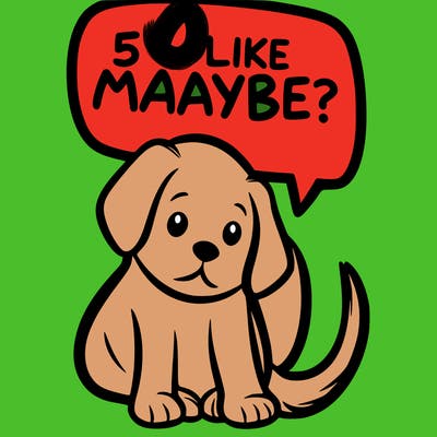 a puppy that says 5 like maybe