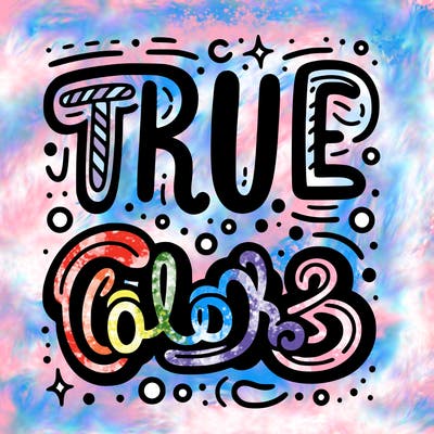 "true colors" written