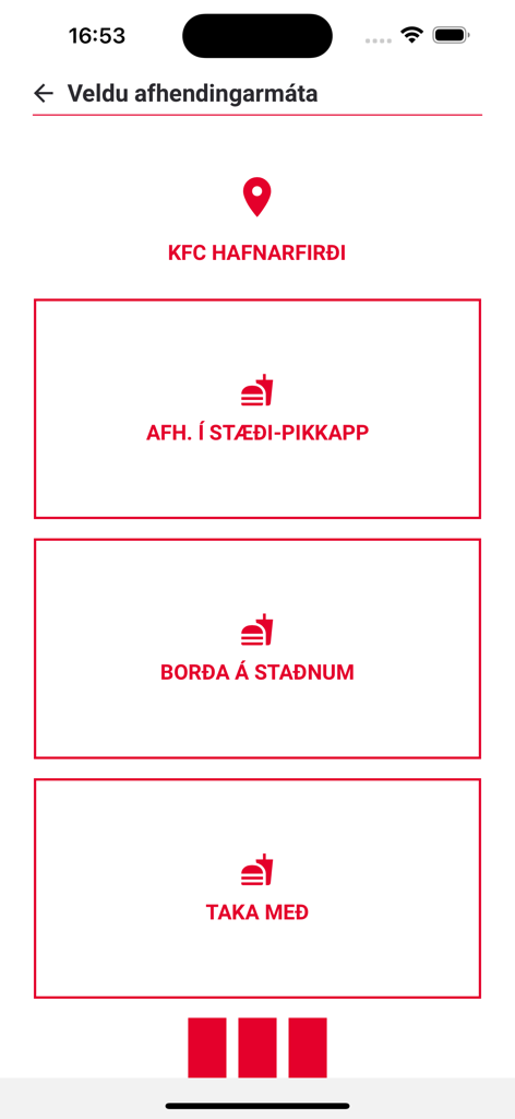 KFC Iceland - Interfaz de la aplicación de KFC Islandia para elegir entre recogida, comer en el local o para llevar en una ubicación de restaurante específica.