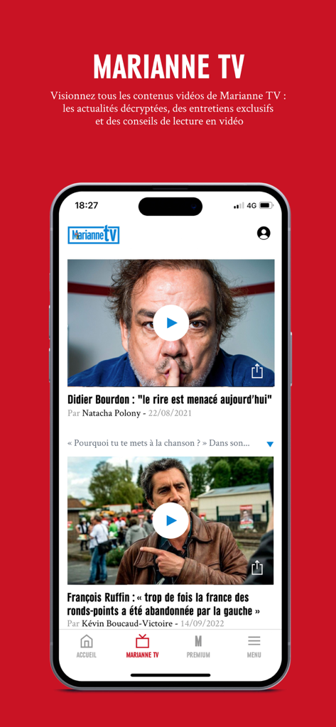 Marianne - Actualités & Débats - La section Marianne TV de l'application d'actualités présentant des interviews vidéo.