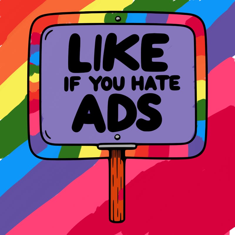 a sign that says like if you hate ads