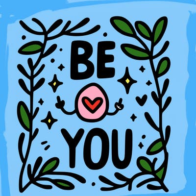 be you