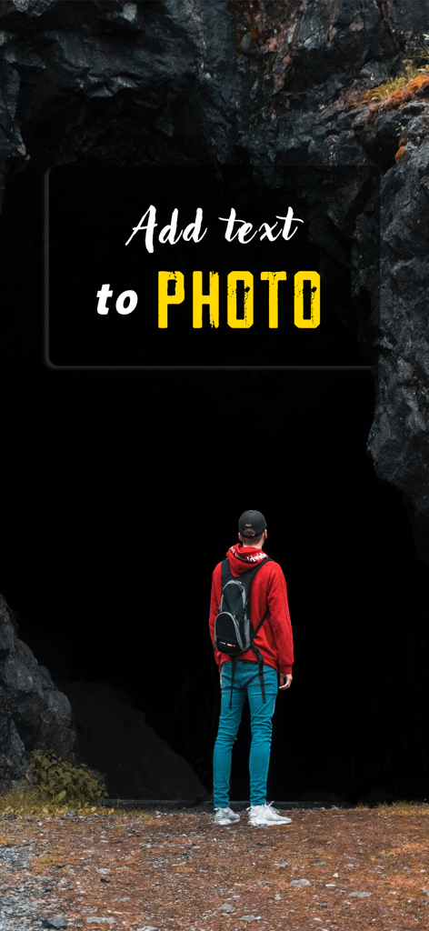 Add text to Photos - Text Art - A man in a red hoodie standing before a dark cave with a stylish text overlay saying Add text to Photo