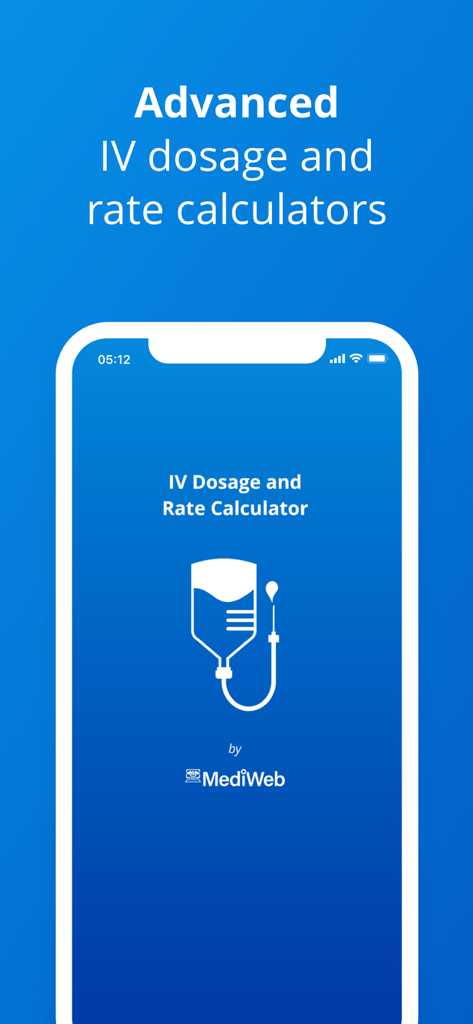 IV Dosage and Rate Calculator - Introductory screen of the IV Dosage and Rate Calculator mobile application featuring an IV bag icon