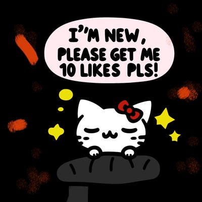 kitty taking a nap dream talking and saying "i'm new, please get me at least 10 likes pls!!"