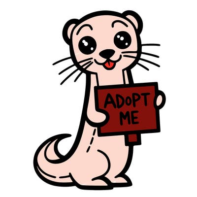 weasel with a sign saying “adopt me”