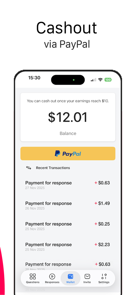 Influence app wallet screen showing a twelve dollar balance with a PayPal cashout button and a list of recent survey transaction payments.