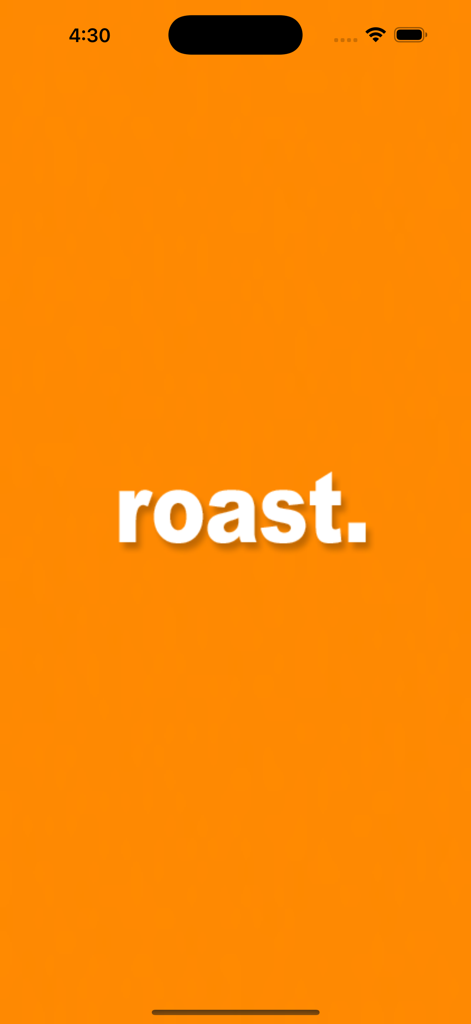 Roast Calc - Roast Calc app splash screen with a solid orange background and white text that reads roast