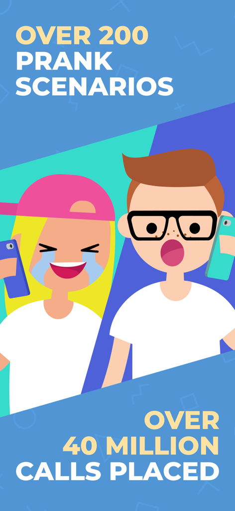 Cartoon characters with text stating over 200 prank scenarios and 40 million calls placed.