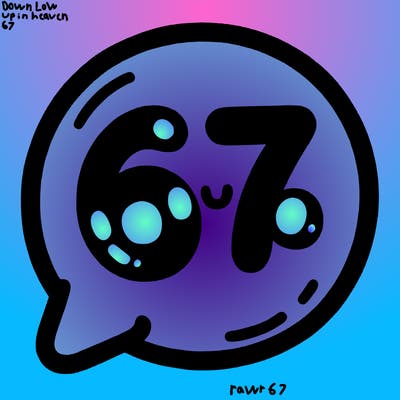 bubble that says 67