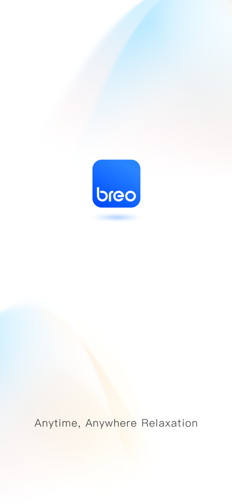 breo - Breo app splash screen featuring the logo and slogan Anytime Anywhere Relaxation