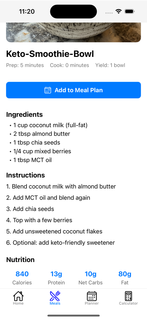 Keto Diet Recipes & Planner - Una receta detallada para un Tazón de Batido Keto que muestra ingredientes, instrucciones e información nutricional dentro de la aplicación