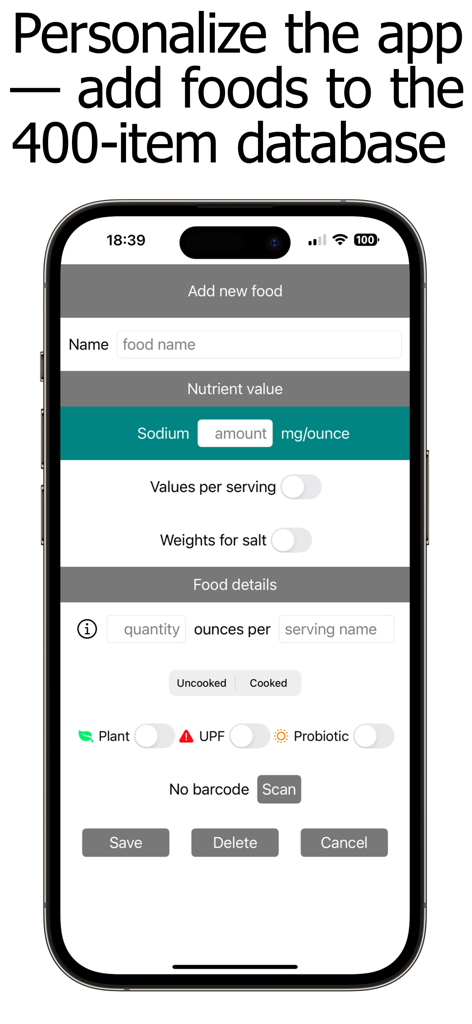 Interface for adding custom food items with sodium values and nutritional details in the Sodium Counter and Tracker app