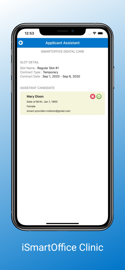 iSmartOffice Clinic - Mobile screen of the iSmartOffice Clinic app showing a dental assistant candidate profile with options to accept or decline the application.