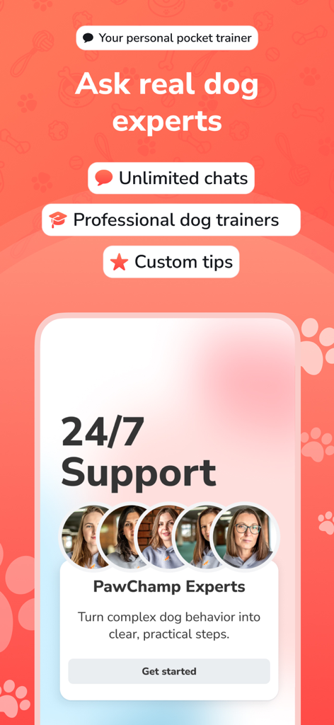 PawChamp - Dog Training & Care - PawChamp app screen featuring 24/7 access to professional dog trainers and unlimited expert chat support.