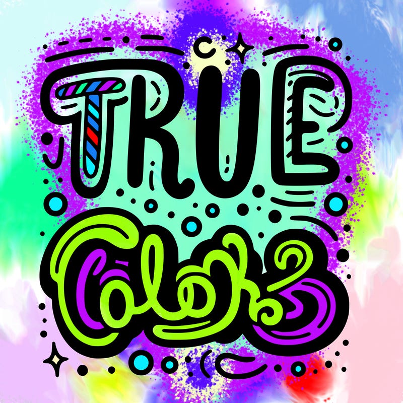 "true colors" written