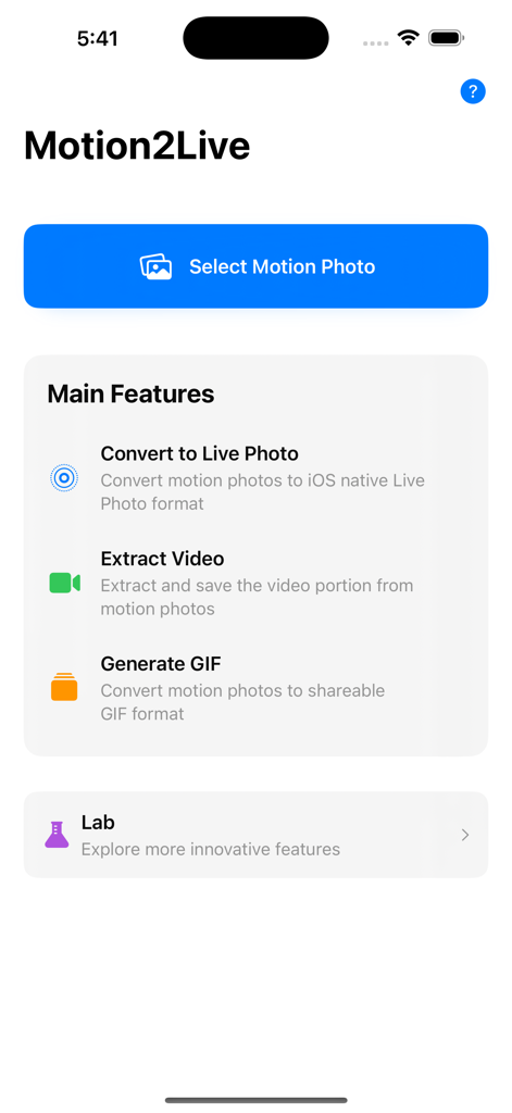 Main interface of Motion2Live app showing options to convert to Live Photo, extract video, and generate GIFs.