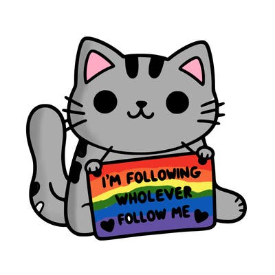 cat with a sign that says i’m following whoever follows me