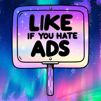 a sign that says like if you hate ads