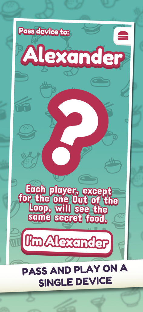 Out of the Loop - Out of the Loop mobile party game interface showing instructions to pass the device to the next player