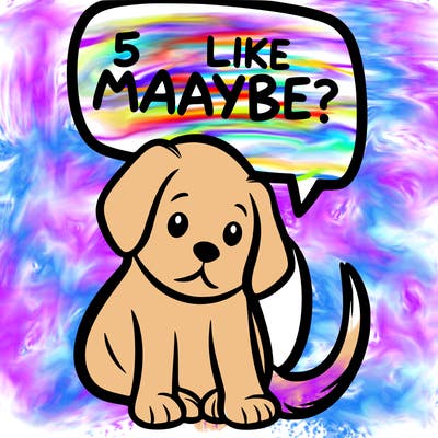 a puppy that says 5 like maybe