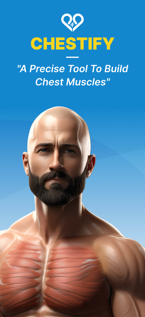 Chestify - AI Fitness Workout - Chestify app promotional screen showing a man with anatomical chest muscle overlay and tagline