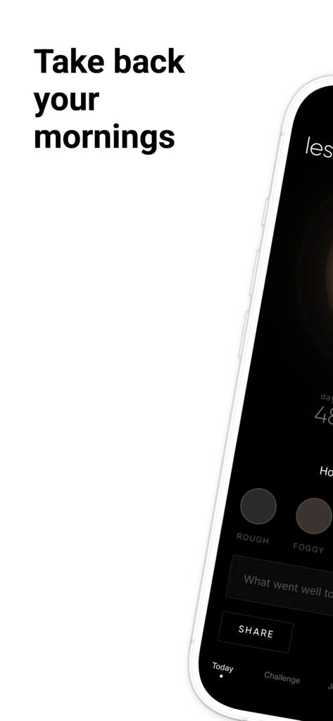 less. Drink less & Stay Sober - Smartphone showing the less app interface with the text Take back your mornings