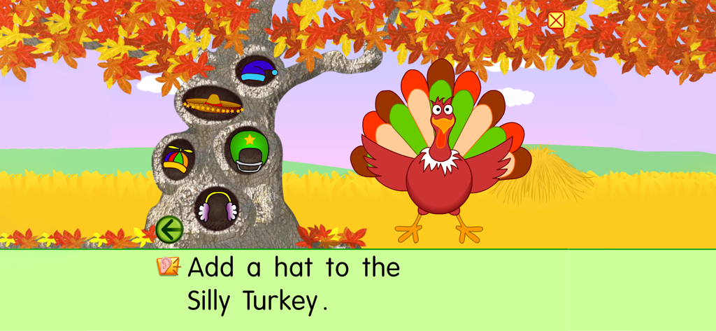 A screen from the Starfall Turkey app showing a cartoon turkey and hats to choose from with the text Add a hat to the Silly Turkey.