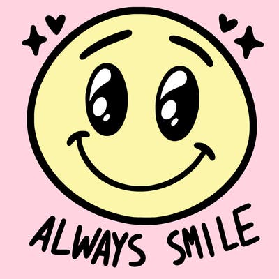 always smile