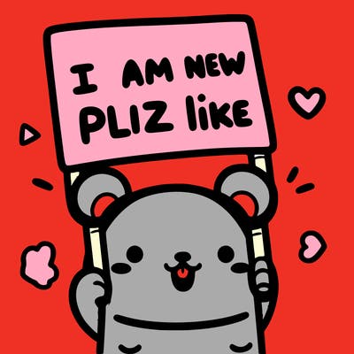 cute bear holding sign saying “i am new plz like”