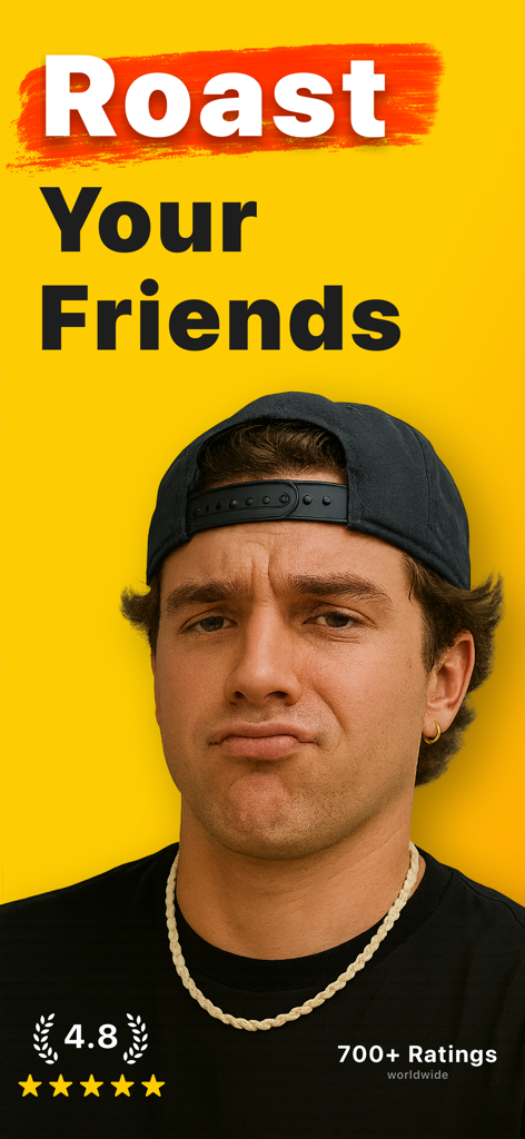 Roast App: AI Roast Bot - Roast App interface showing a young man with the text Roast Your Friends and a 4.8 star rating.