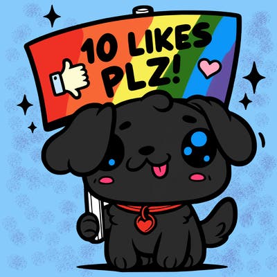 cute dog holding up a sign saying 10 likes plz!