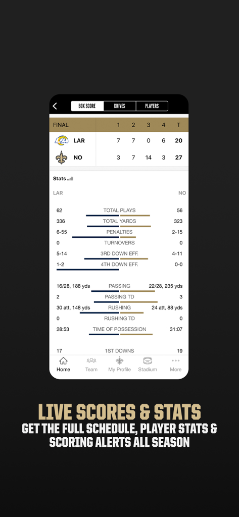New Orleans Saints - New Orleans Saints official mobile app displaying live game box scores and advanced stats