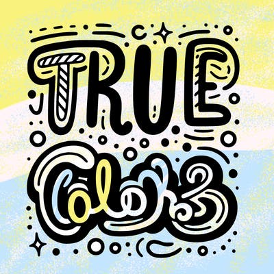 "true colors" written